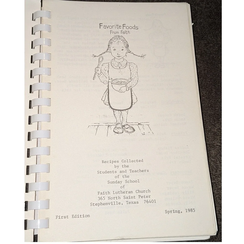 Favorite Foods From Faith 1985 First Edition‎ Texas Church Community Cookbook